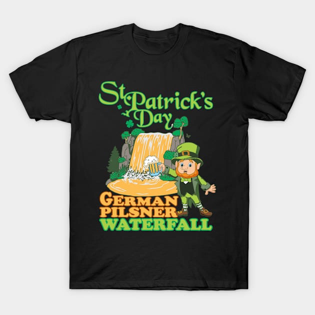 St Patricks Day German Pilsner Beer Waterfall T-Shirt by rafaelwolf